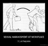 demotivation.us_SEXUAL-HARRASSMENT-AT-WORKPLACE-It-just-happens_136049445841.jpg